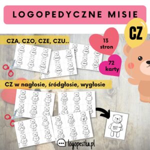Logopedyczne MISIE z głoską CZ | 72 karty | sylaby, nagłos, śródgłos, wygłos | logopedia