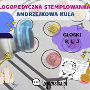 LOGOPEDYCZNA STEMPLOWANKA Z MAGICZNĄ KULĄ. Głoski R, L, J. Ćwiczenia wyróżniania pozycji głoski w wyrazie | ANDRZEJKI | LOGOPEDIA