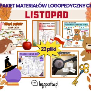POWIĘKSZONY Pakiet materiałów logopedycznych na LISTOPAD: Flaga, Dzień Misia, Jesień, Andrzejki | 23 pliki| LOGOPEDIA