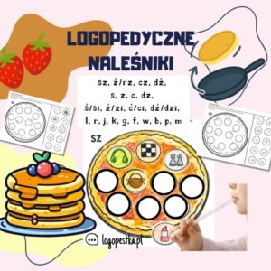 Logopedyczne naleśniki na DZIEŃ NALEŚNIKA 02.02 głoski SZ, Ż/RZ, CZ, DŻ S, Z, C, DZ Ś/SI, Ź/ZI, Ć/CI, DŹ/DZI , R, L, J K, G, F, W B, P, M| LOGOPEDIA