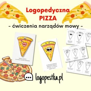 Logopedyczna PIZZA karty z ćwiczeniami narządów | 18 ćwiczeń | 5 propozycji zabawy | logopedia