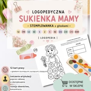 Logopedyczna SUKNIENKA MAMY - STEMPLOWANKA z głoskami: SZ, Ż/RZ, CZ, DŻ S, Z, C, DZ Ś/SI, Ź/ZI,Ć/CI, DŹ/DZI | LOGOPEDIA
